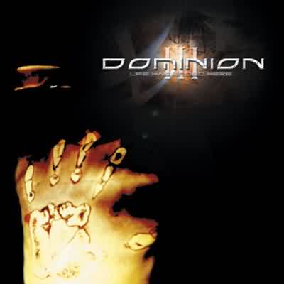 Dominion III: "Life Has Ended Here" – 2002